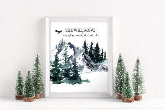 She will move Mountaians, PRINTABLE Forest Wall Art, Woodland Nursery Print
