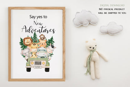 Say Yes To New Adventures, PRINTABLE Safari Wall Art, Jungle Theme Nursery Print - Safari Explorer